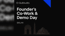 QuillAudits Founders Co-Work & Demo Day