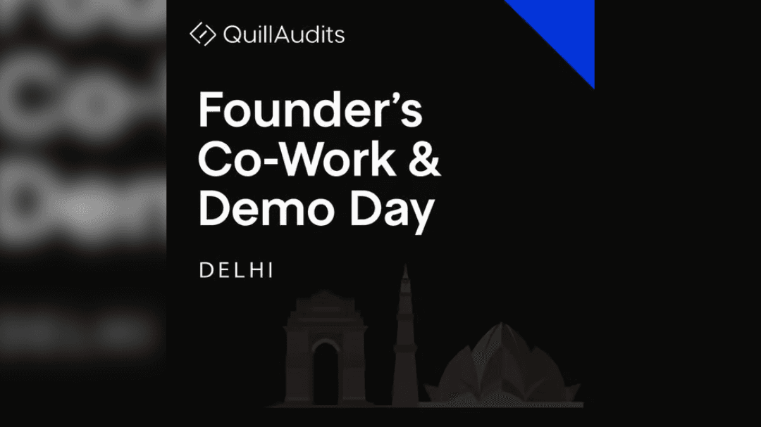 QuillAudits Founders Co-Work & Demo Day