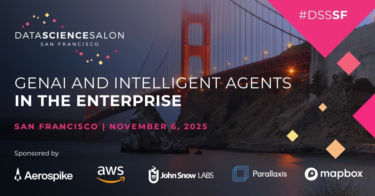 Data Science Salon SF: GenAI and Intelligent Agents in the Enterprise